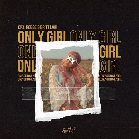 only girl coopex|Only Girl (feat. Britt Lari)